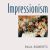 Impressionism: A Short Guide for Pianists